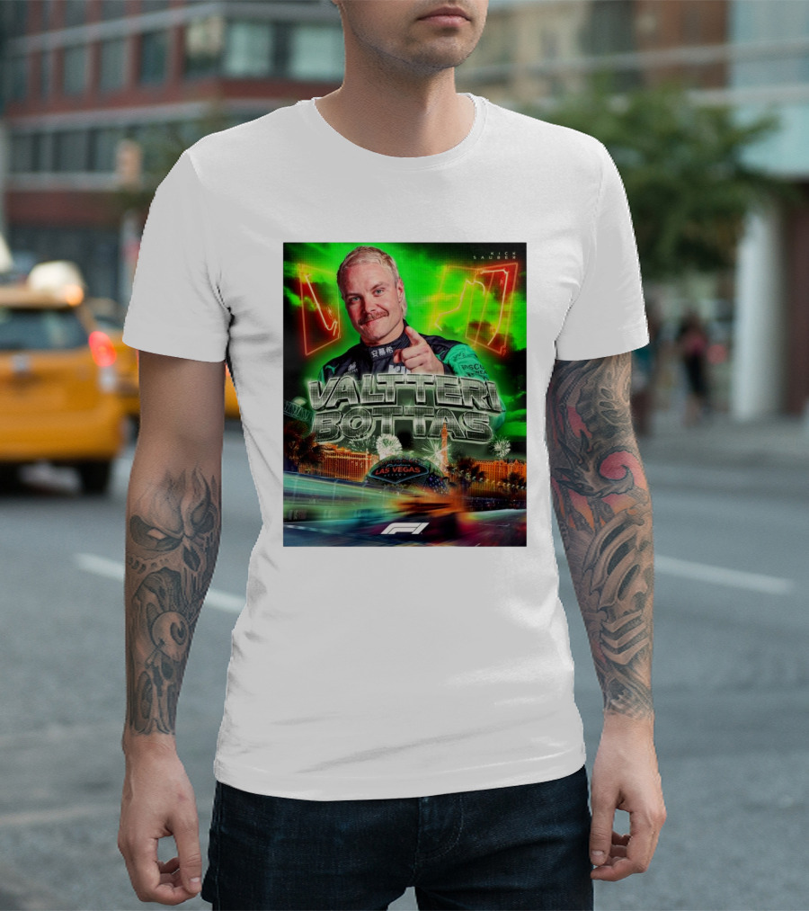 Valtteri Bottas F1 Kick Sauber Welcome to Fabulous Las Vegas Nevada T-Shirt