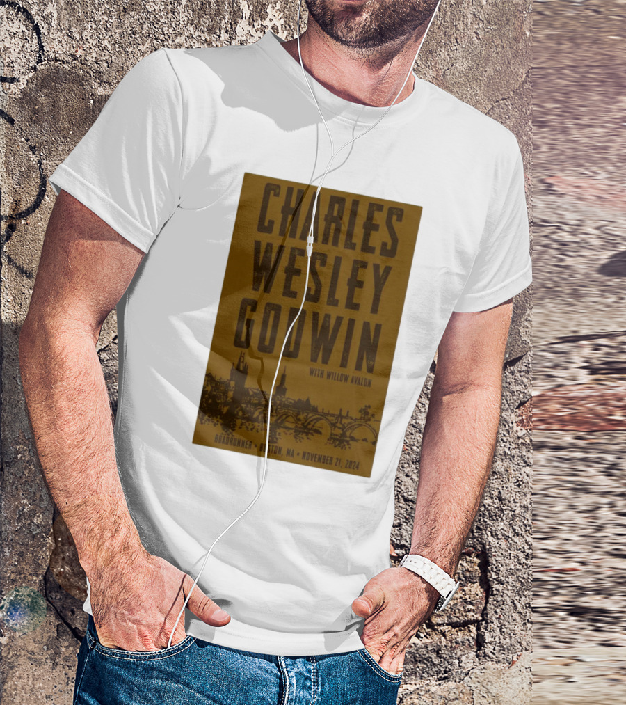 Charles Wesley Godwin With Willow Avalon Roadrunner Boston MA November 21 T-Shirt