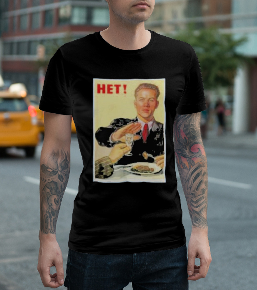 HET 1954 Soviet Anti-Alcohol Campaign Poster Nyet T-Shirt