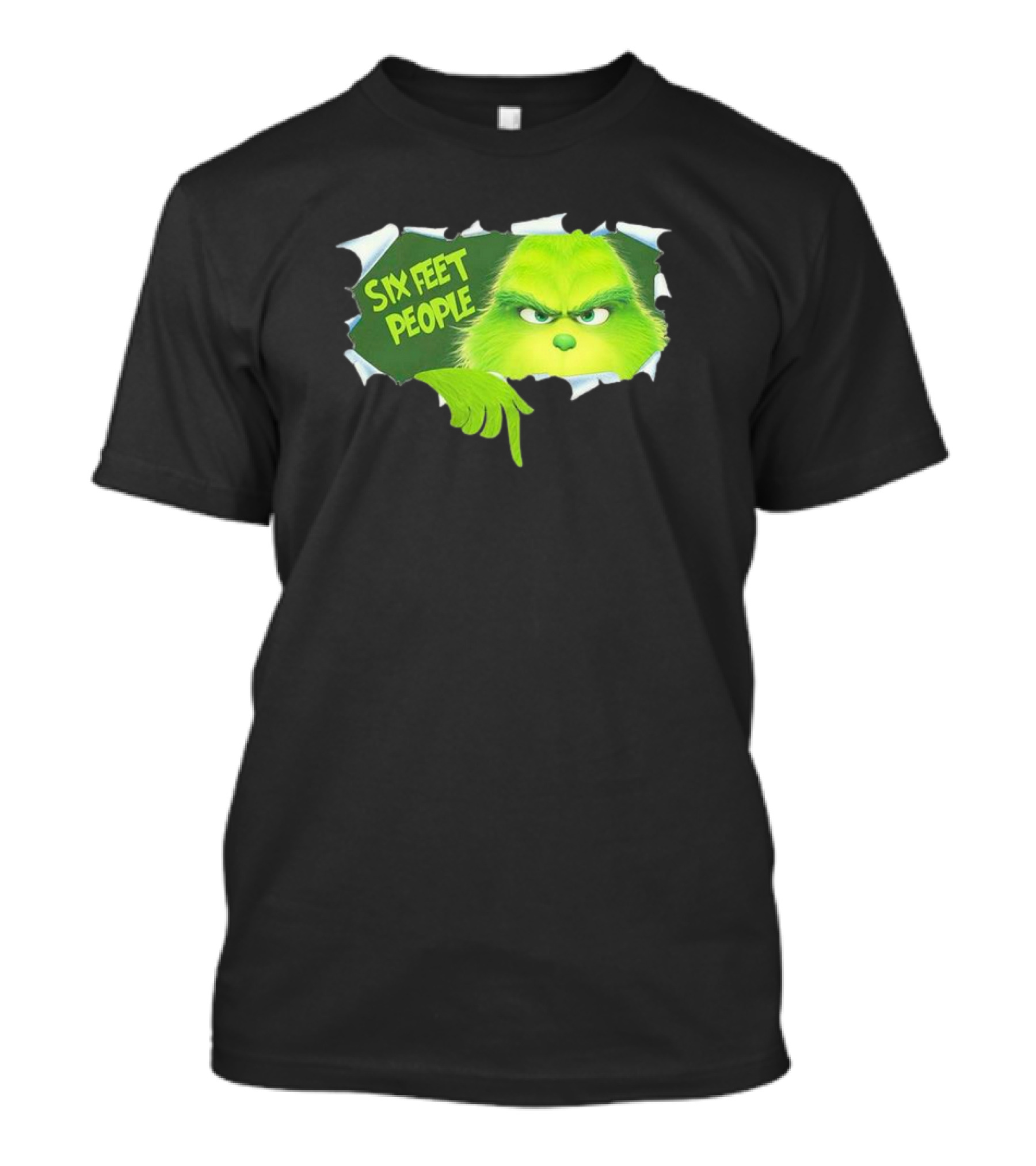 The Grinch Six Feet People Social Distancing Humor T-Shirt