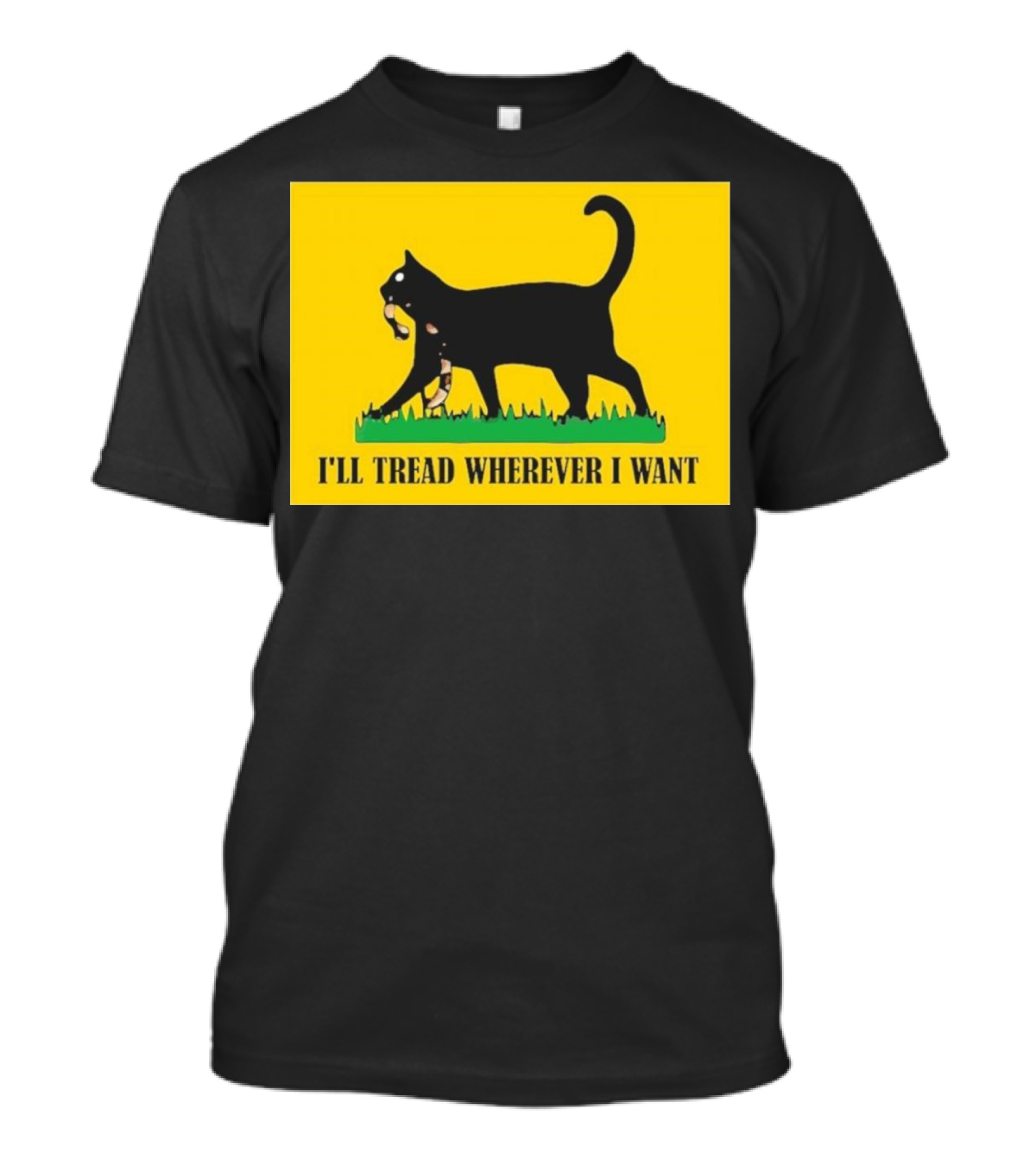 I'll Tread Wherever I Want Childless Cat Lady For Kamala Harris Flag T-Shirt