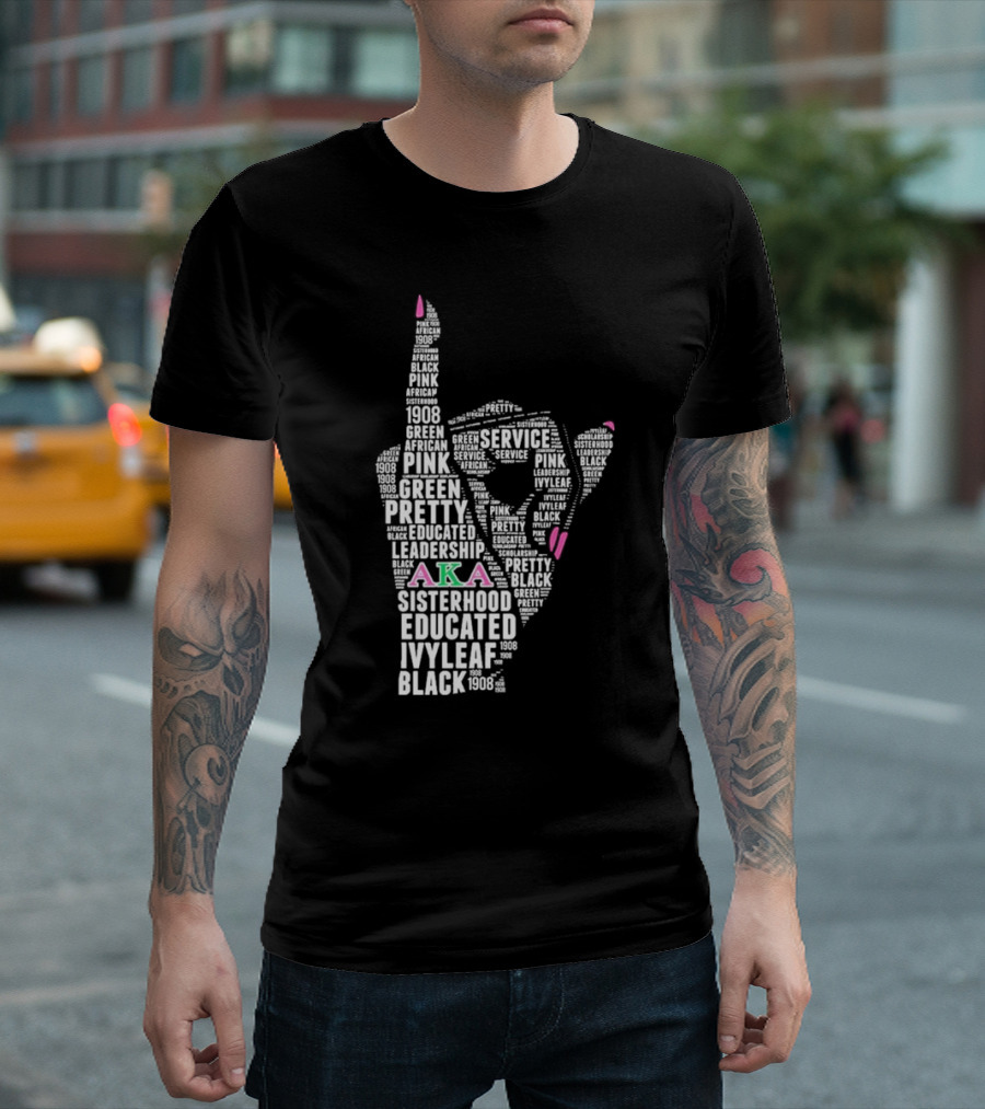 AKA 1908 Leadership Service Pink Green Educated Sisterhood Ivy Leaf Black T-Shirt