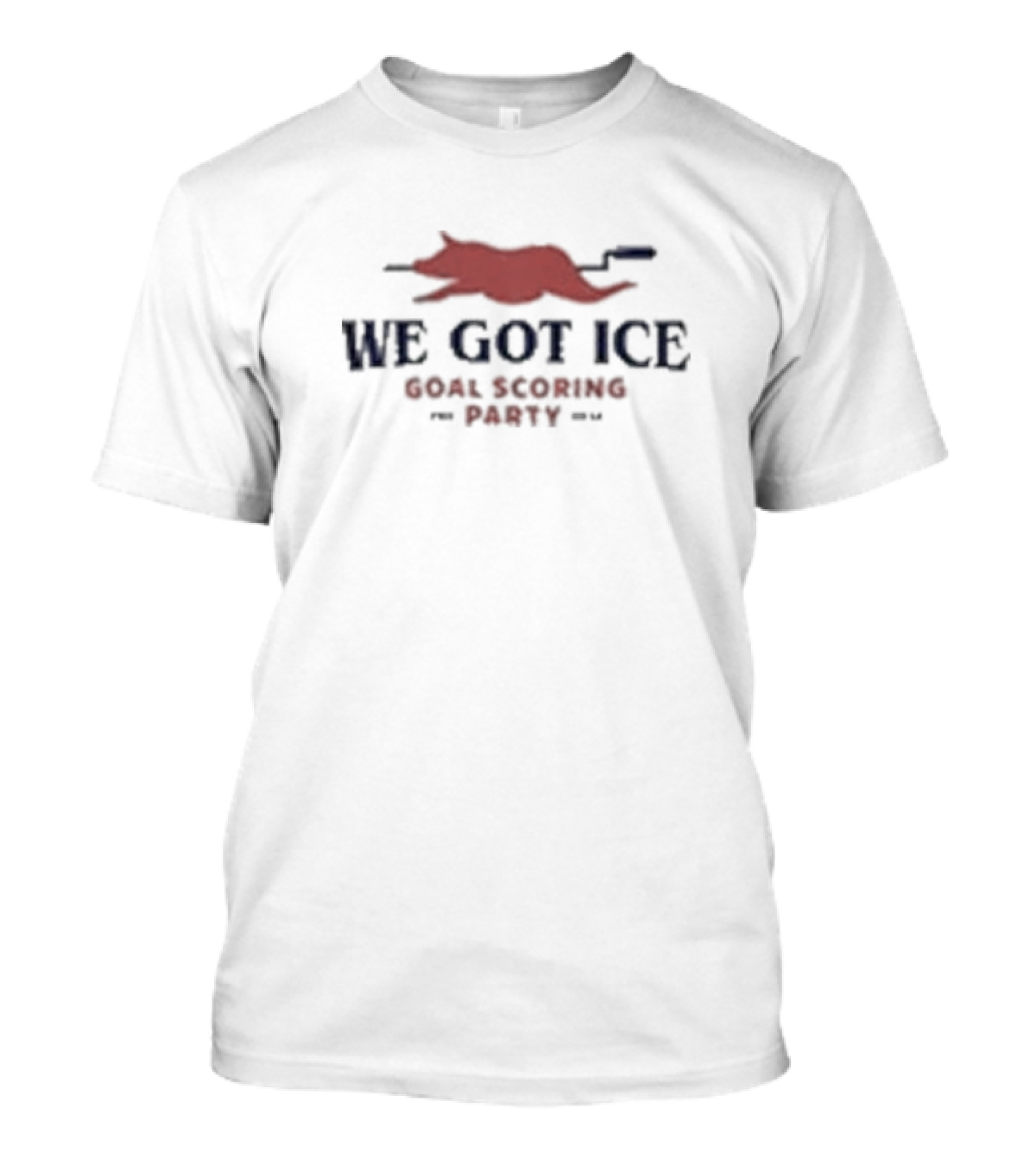 We Got Ice Goal Scoring Party Roller Fox T-Shirt