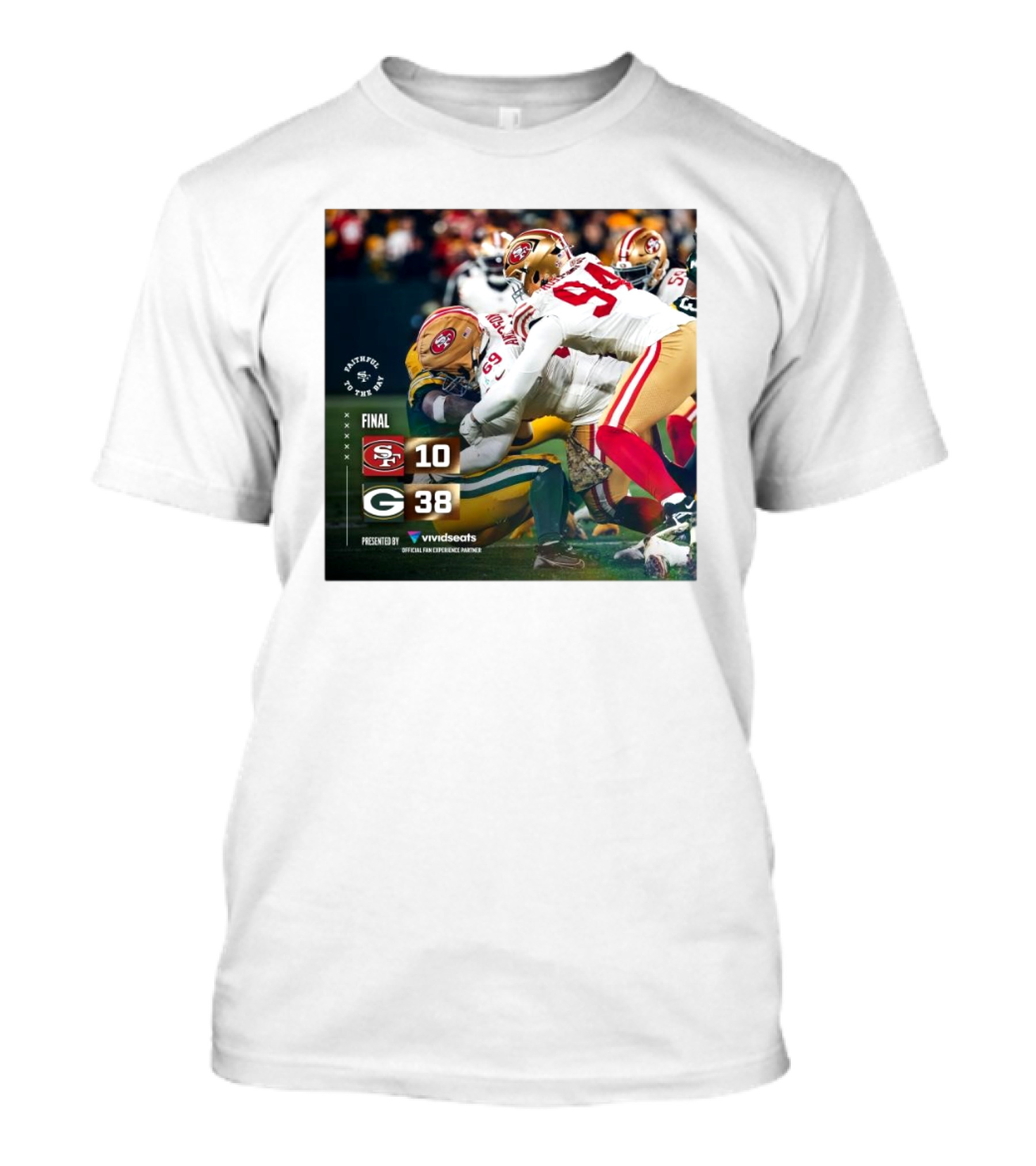 Final NFL San Francisco 49ers 10 Vs Green Bay Packers 38 Faithful To The Bay T-Shirt