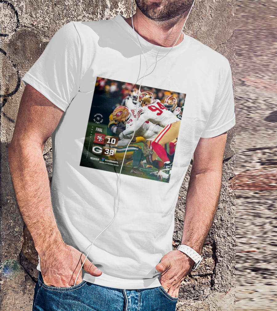 Final NFL San Francisco 49ers 10 Vs Green Bay Packers 38 Faithful To The Bay T-Shirt