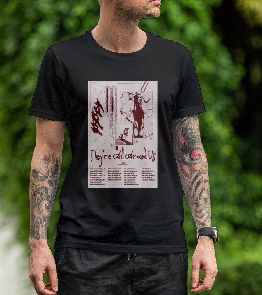 Poppy They're All Around US Tour 2025 List Of Cities And Dates T-Shirt