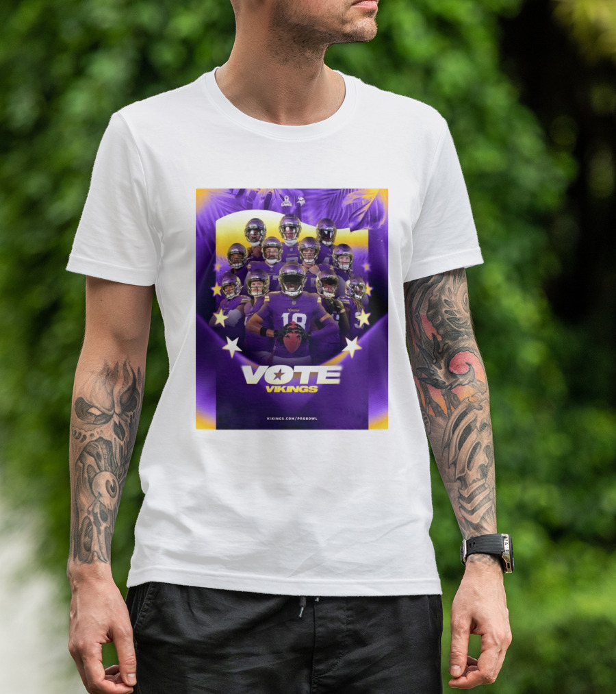 Minnesota Vikings Pro Bowl Games Vote Vikings NFL Team Nominees Promotion T-Shirt