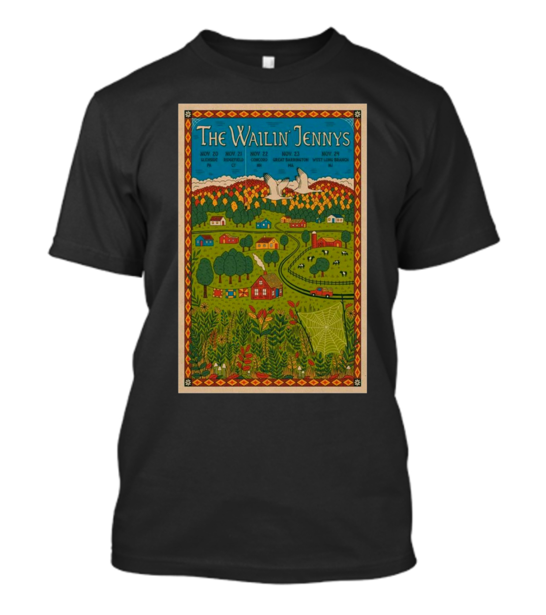 The Wailin' Jennys Nov 20 2024 Keswick Theatre Glenside PA Tour US Nov 21 Kent OH Nov 22 Grand Rapids MI Nov 23 Bay City MI Nov 24 Westfield MA Autumn Scenic Landscape T-Shirt