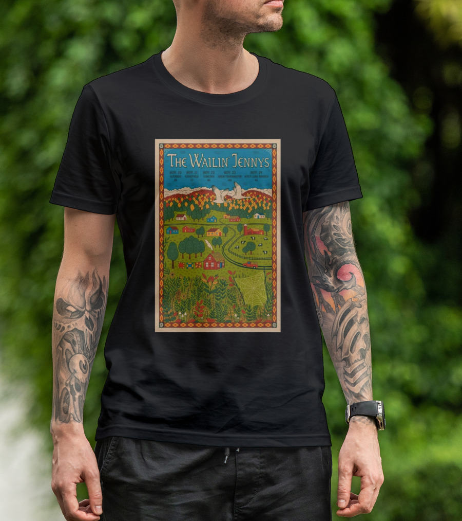 The Wailin' Jennys Nov 20 2024 Keswick Theatre Glenside PA Tour US Nov 21 Kent OH Nov 22 Grand Rapids MI Nov 23 Bay City MI Nov 24 Westfield MA Autumn Scenic Landscape T-Shirt