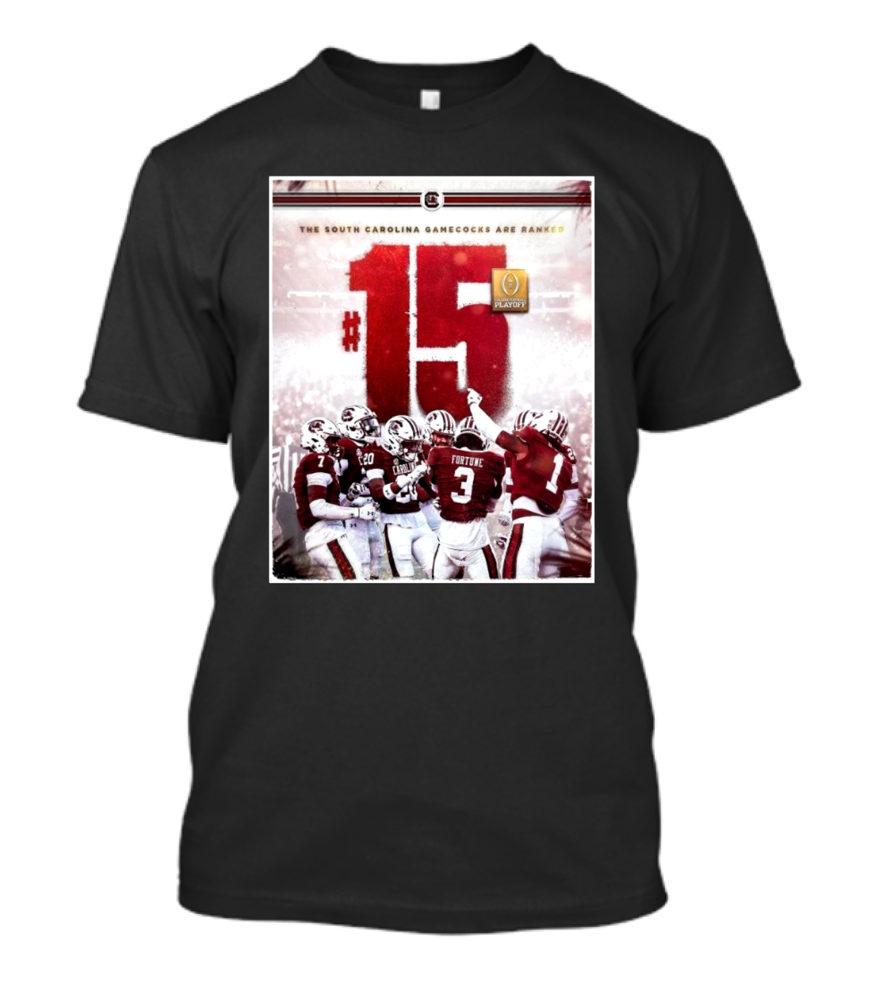 The South Carolina Gamecocks Are Ranked #15 College Football Playoff T-Shirt