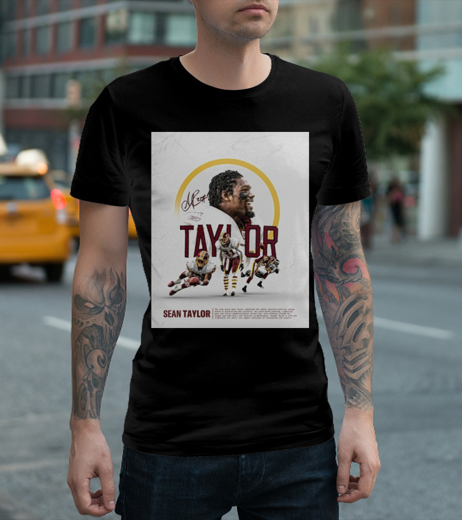 Washington Commanders Sean Taylor Athleticism Intensity Signature Safety Position Redefined T-Shirt