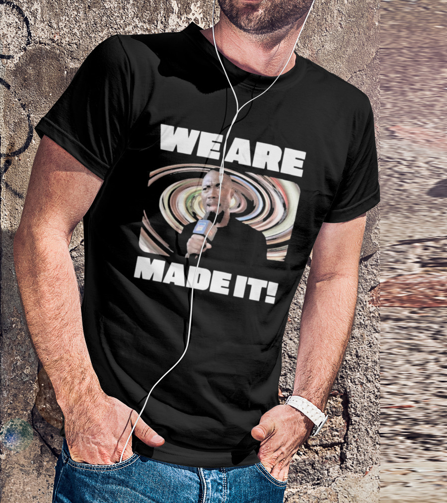 WE ARE MADE IT Swirled Microphone Moment T-Shirt