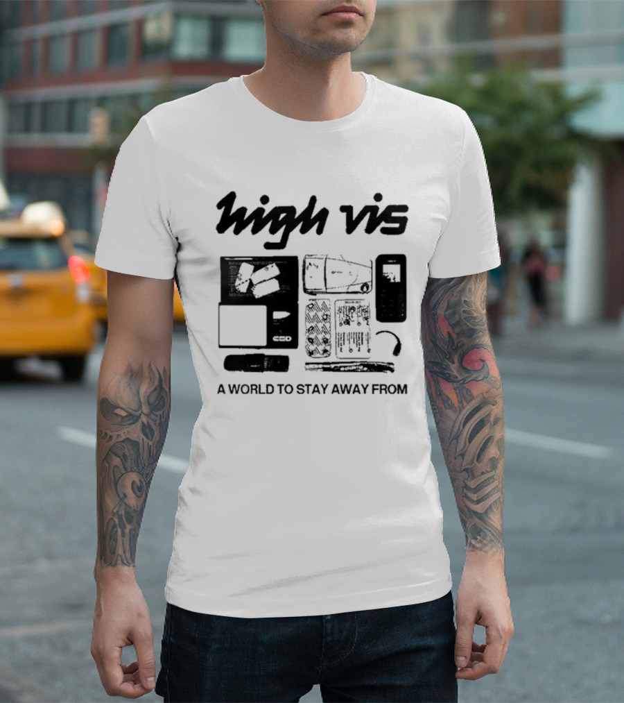 High Vis A World To Stay Away From Phone Scale Camera Vis T-Shirt