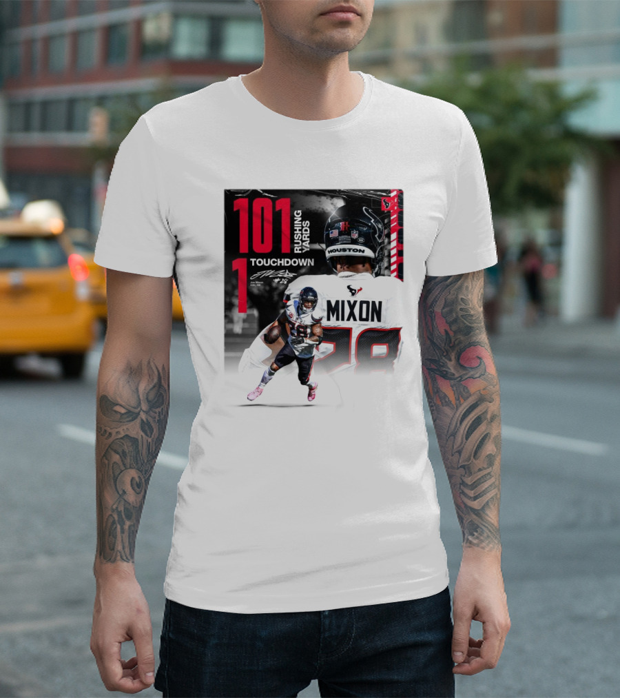 Houston Texans Joe Mixon 101 Rushing Yards 1 Touchdown 28 Signature T-Shirt