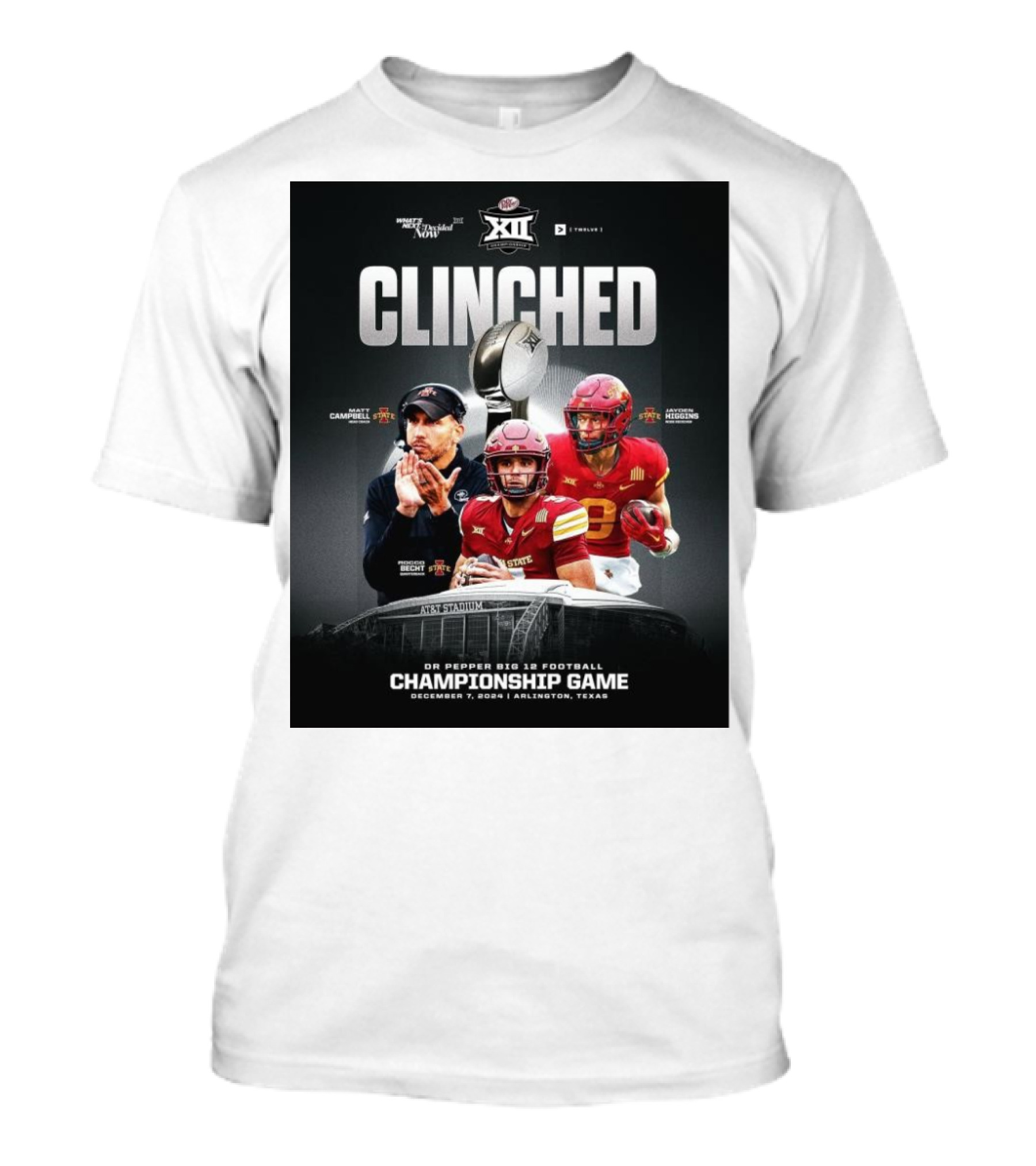 Iowa State Cyclones Clinched Big 12 Championship Game December 7 Arlington Texas T-Shirt