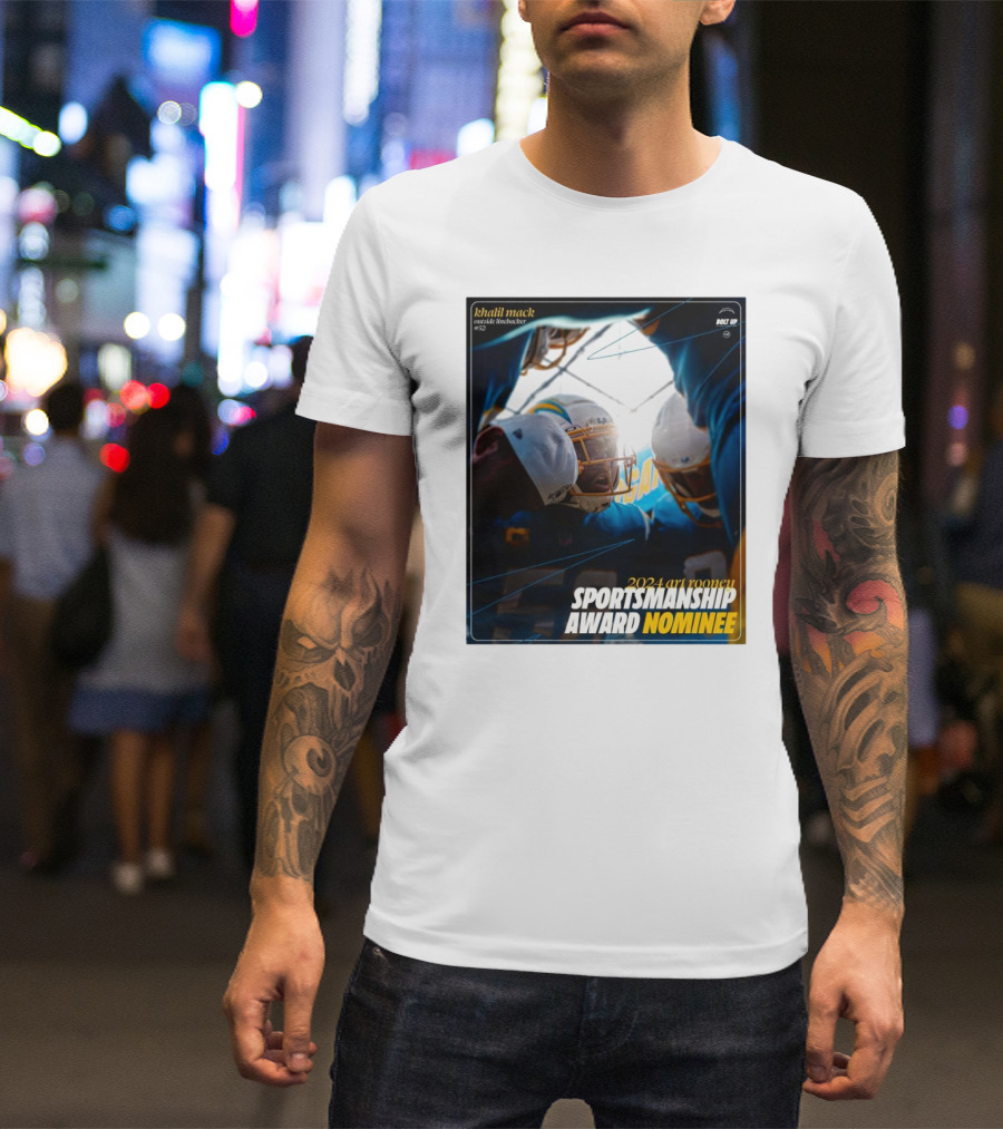Los Angeles Chargers Khalil Mack Outside Linebacker 2024 Art Rooney Sportsmanship Award Nominee Charged Up Team Spirit T-Shirt