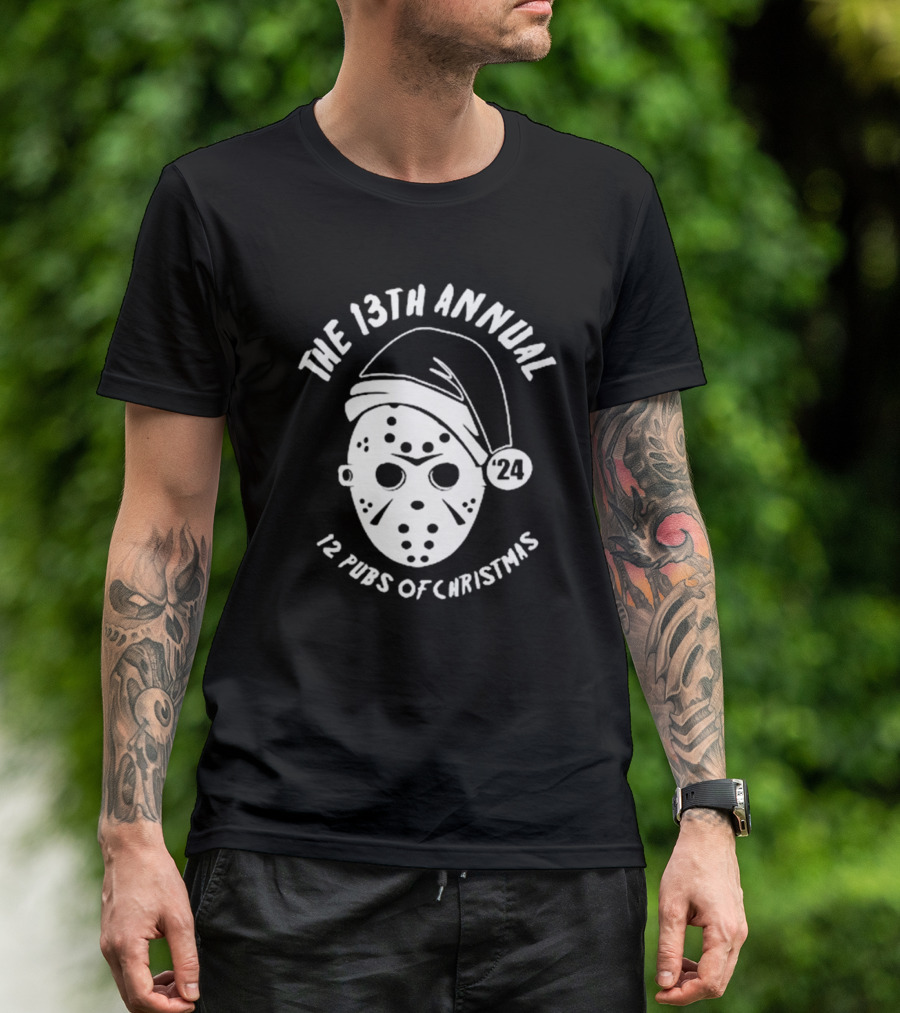 The 13th Annual '24 12 Pubs Of Christmas Horror T-Shirt