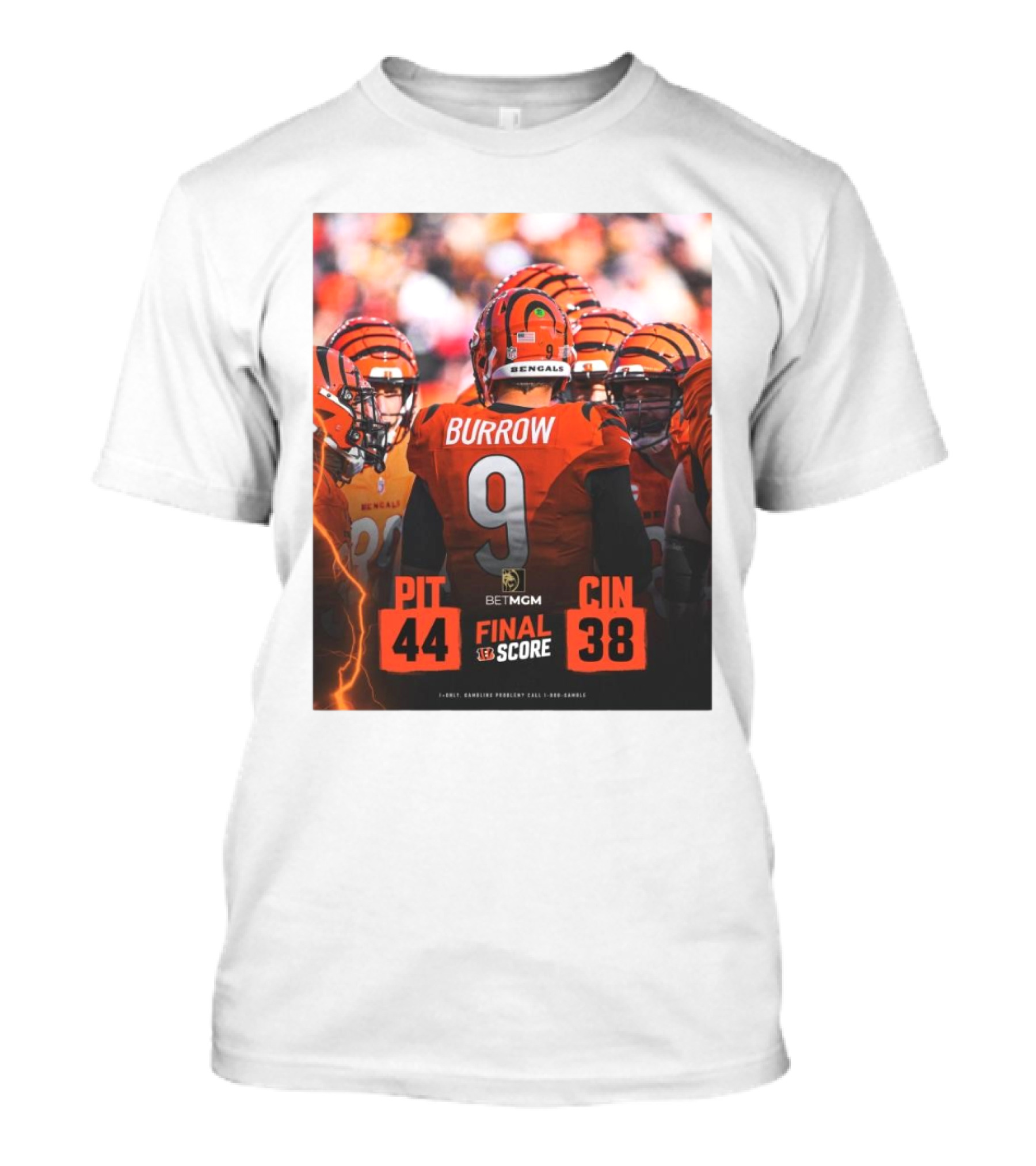 BETMGM Final Score Pittsburgh Steelers 44 Cincinnati Bengals 38 Burrow #9 T-Shirt