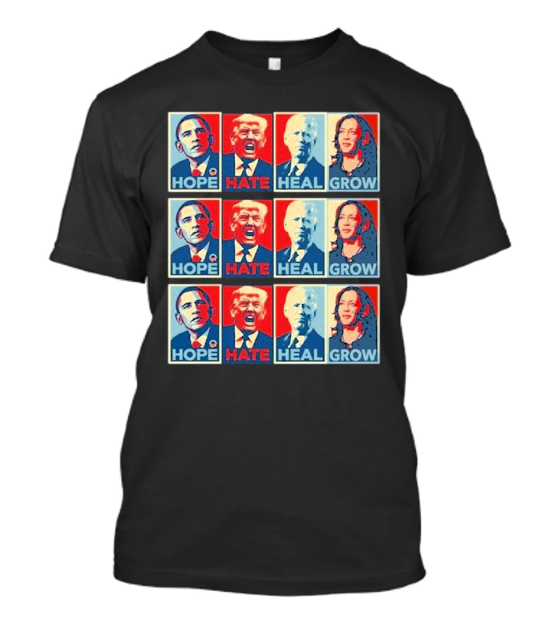 Kamala Harris 2024 Hope Hate Heal Grow Obama Trump Biden Pop T-Shirt