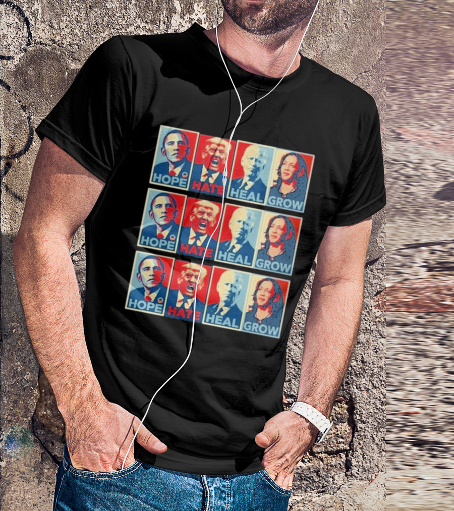 Kamala Harris 2024 Hope Hate Heal Grow Obama Trump Biden Pop T-Shirt