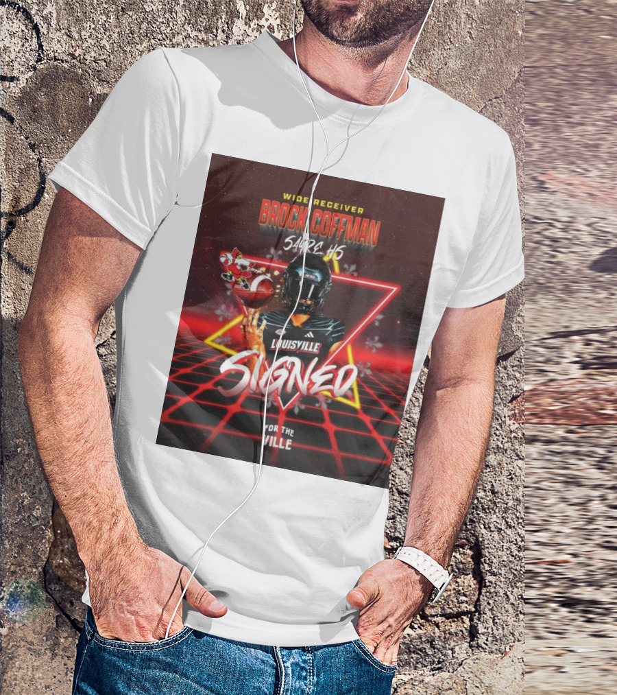 Wide Receiver Brock Coffman Sayre HS Louisville Signed For The Ville T-Shirt