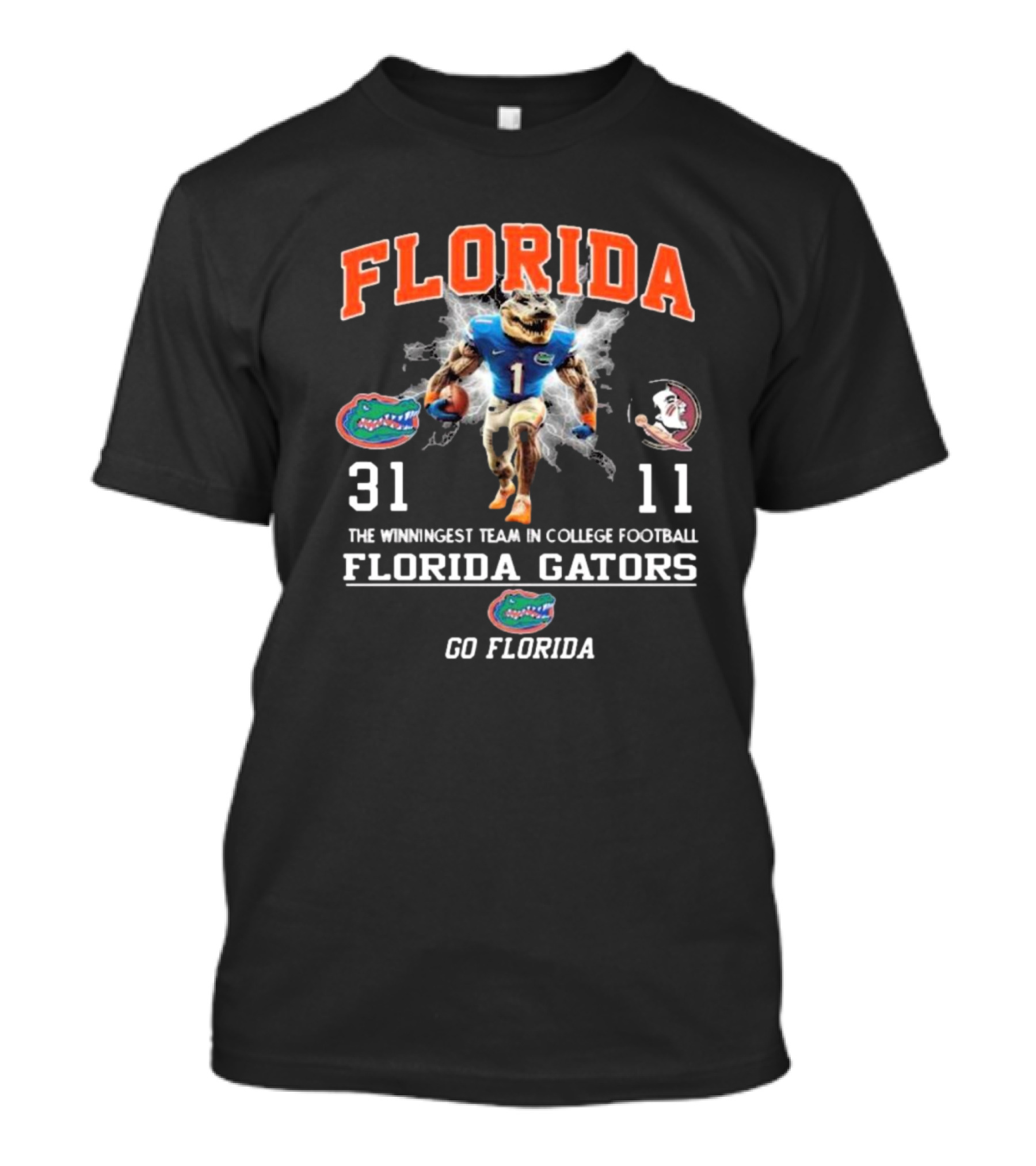 Florida Gators Vs Florida State Seminoles 31-11 The Winningest Team In College Football Florida Gators Go Florida T-Shirt