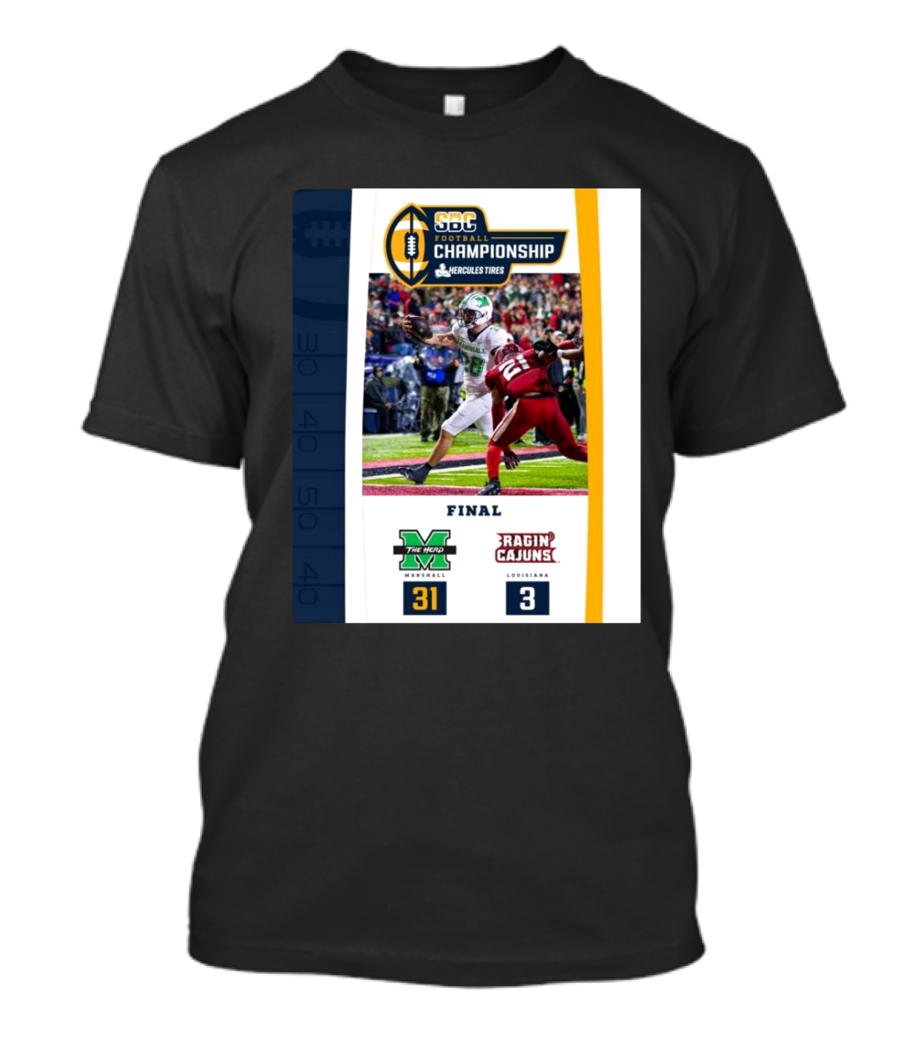 Final Marshall The Herd 31 Louisiana Ragin Cajuns 3 SBC Football Championship Game Hercules Tires T-Shirt