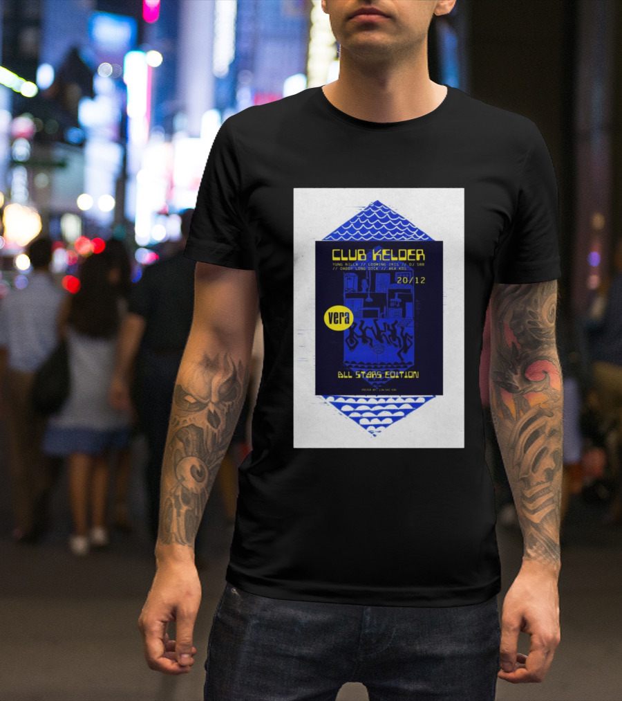 Club Kelder All Stars Edition December 20 2024 Vera Groningen NL Featuring DJ SDS Daddy Long Legs Yung Kellogg T-Shirt