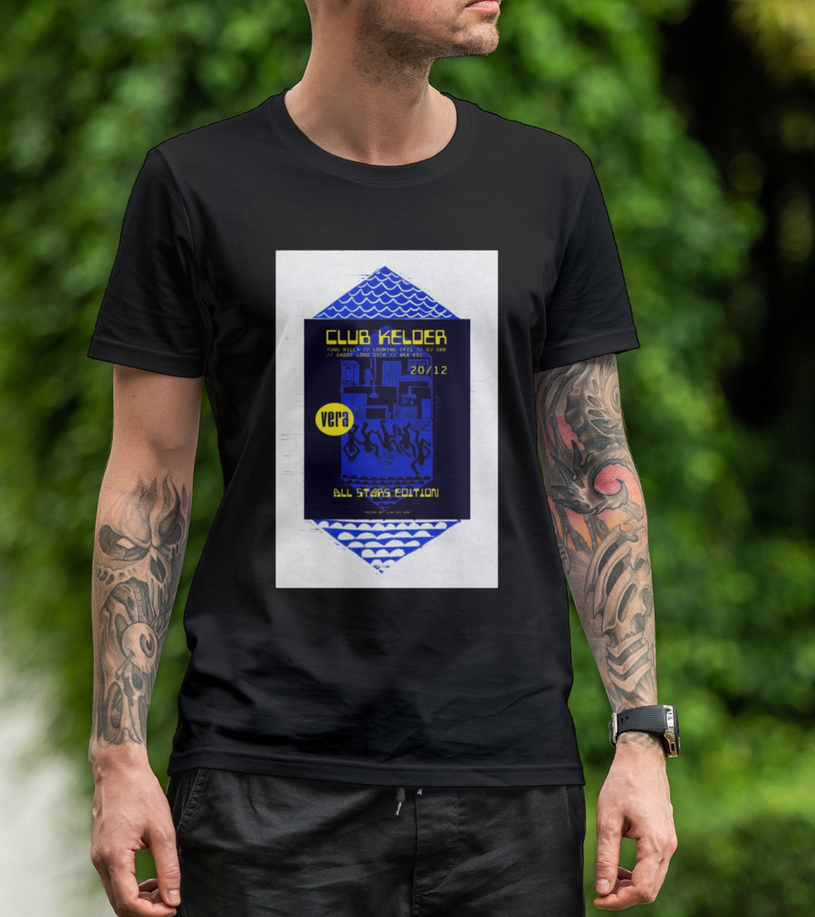 Club Kelder All Stars Edition December 20 2024 Vera Groningen NL Featuring DJ SDS Daddy Long Legs Yung Kellogg T-Shirt