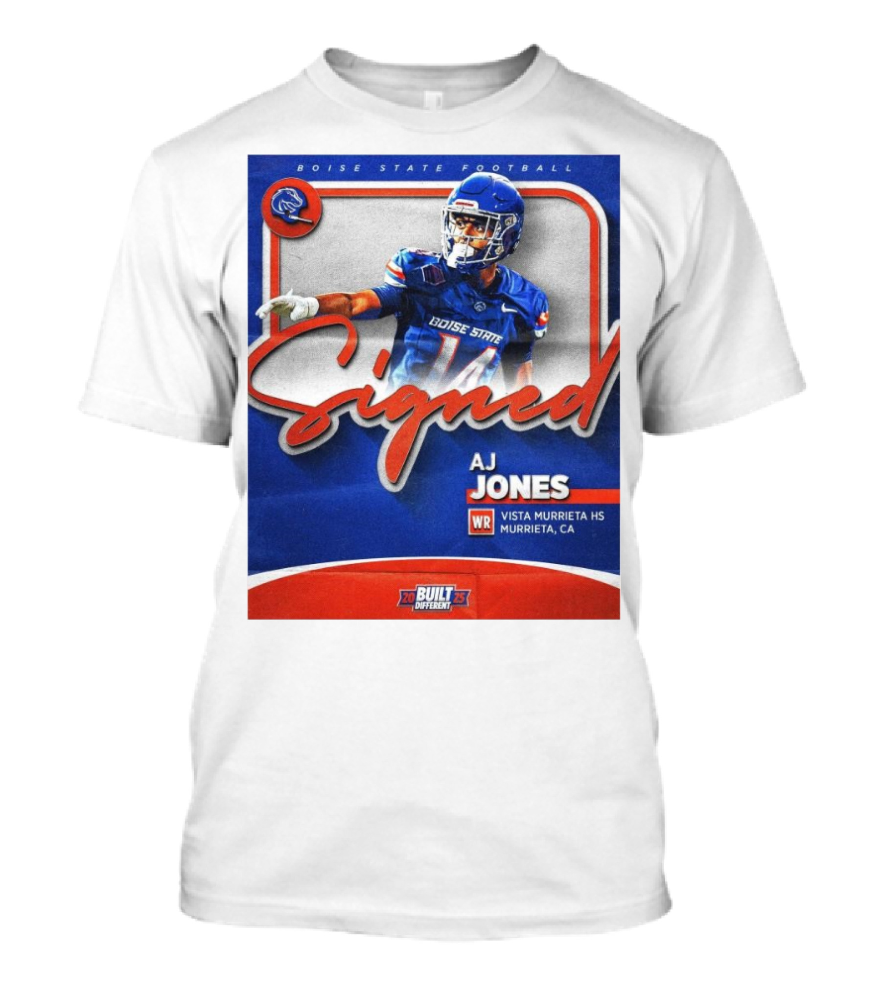 Boise State Football Signed AJ Jones WR Vista Murrieta HS Murrieta CA Built Different 2025 T-Shirt