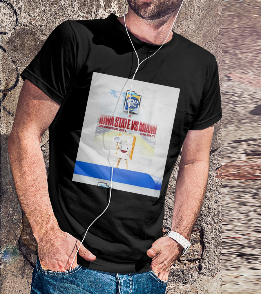 Iowa State Vs Miami December 28 2024 Pop-Tarts Bowl 2:30 PM CT Orlando T-Shirt