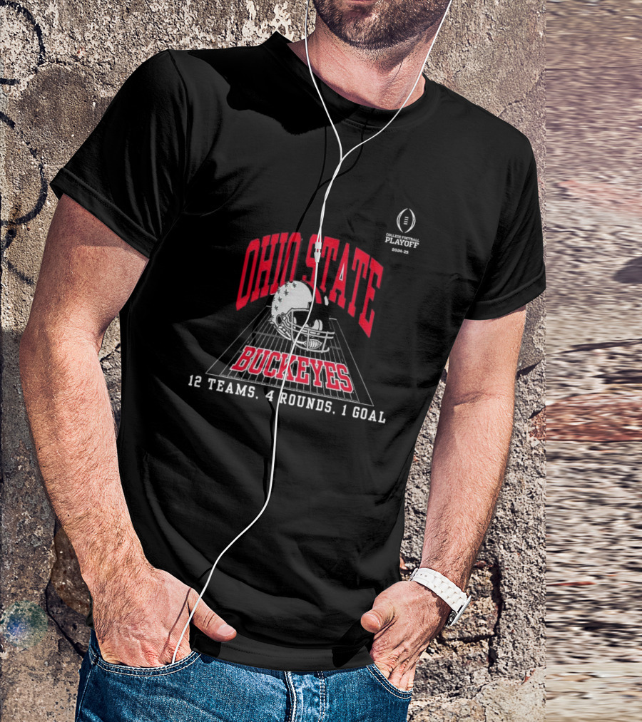 Ohio State Buckeyes 2024-25 College Football Playoff 12 Teams 4 Rounds 1 Goal Helmet T-Shirt