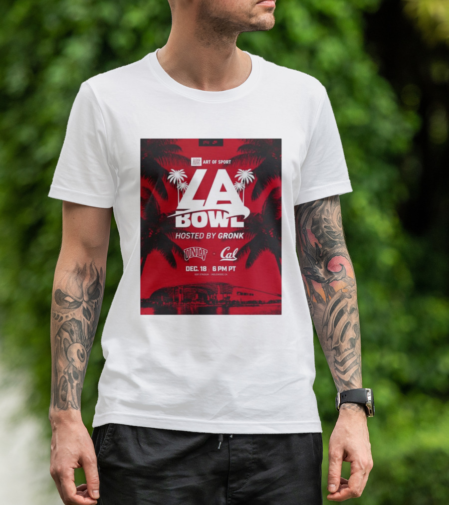 Art Of Sport LA Bowl Hosted By Gronk UNLV Vs Cal December 18 Sofi Stadium T-Shirt