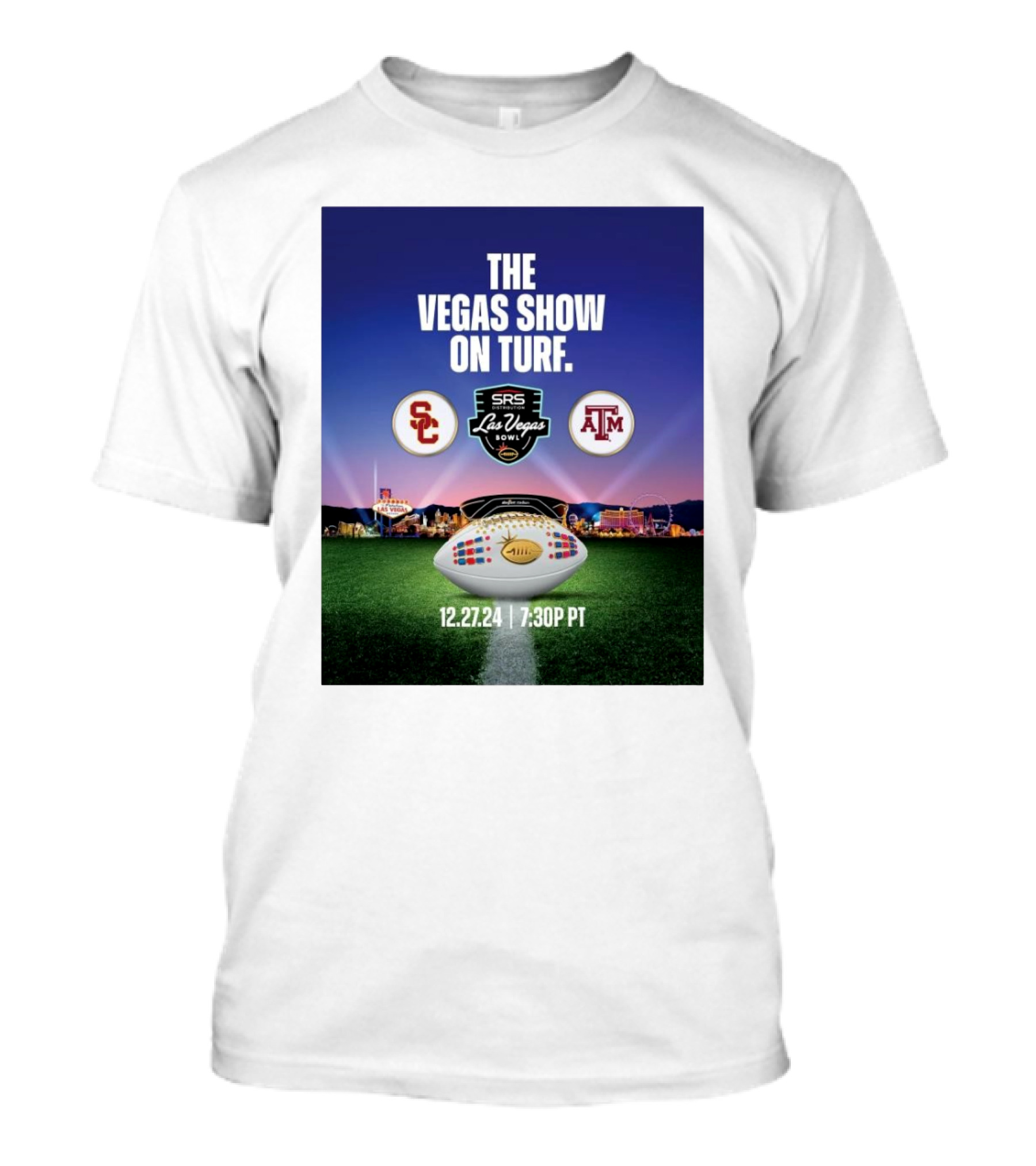 SRS Las Vegas Bowl 2024: USC Trojans Vs Texas A&M Aggies - The Vegas Show On Turf 12.27.24 7:30 PM PT T-Shirt