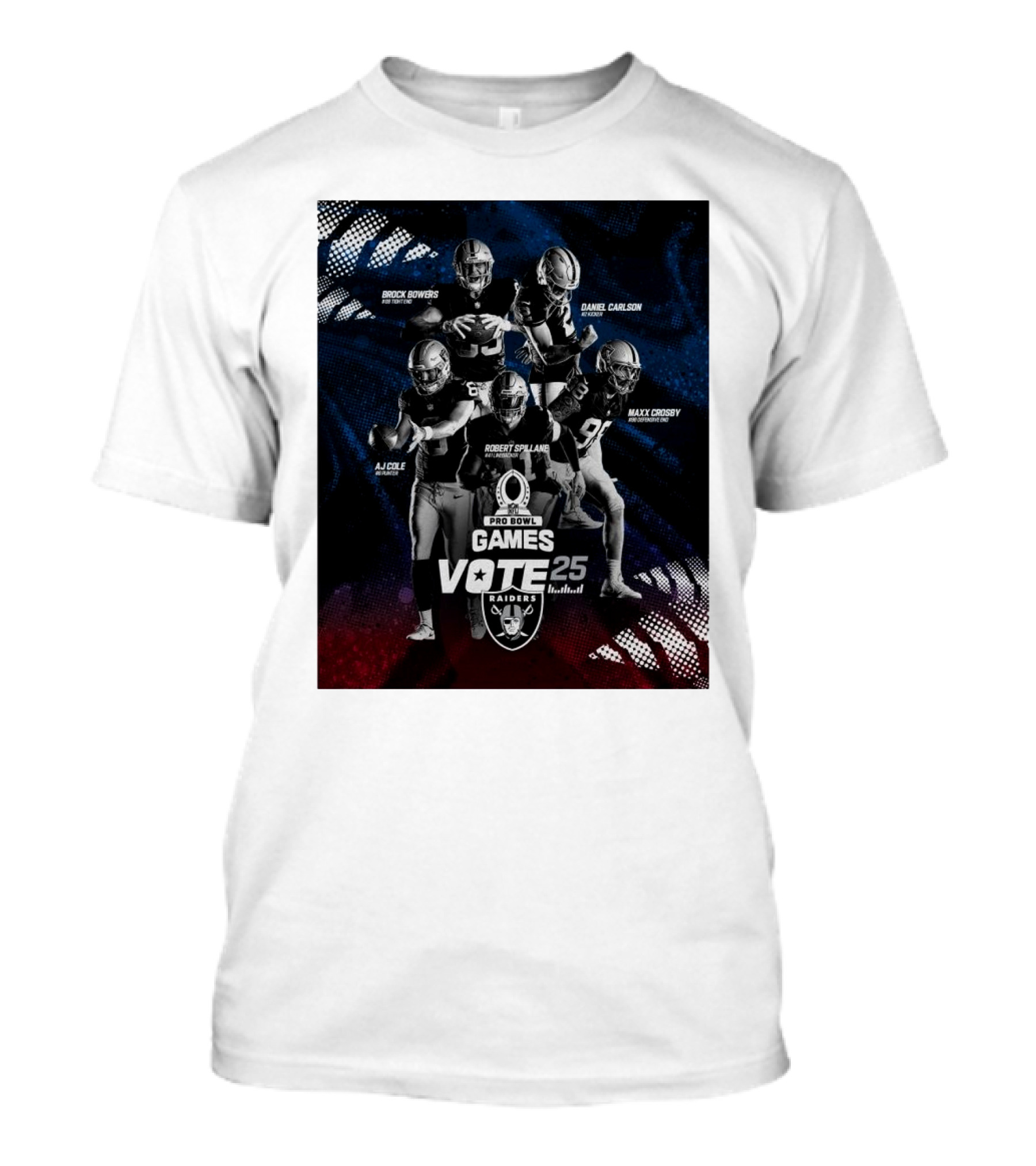 Pro Bowl Games Vote 25 Raiders AJ Cole Brock Bowers Daniel Carlson Robert Spillane Maxx Crosby T-Shirt