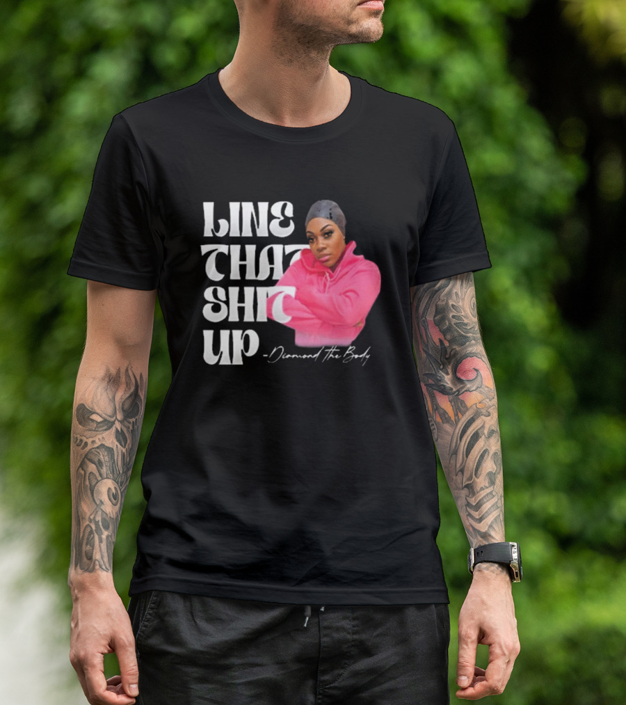 Line That Shit Up Diamond The Body Pink T-Shirt
