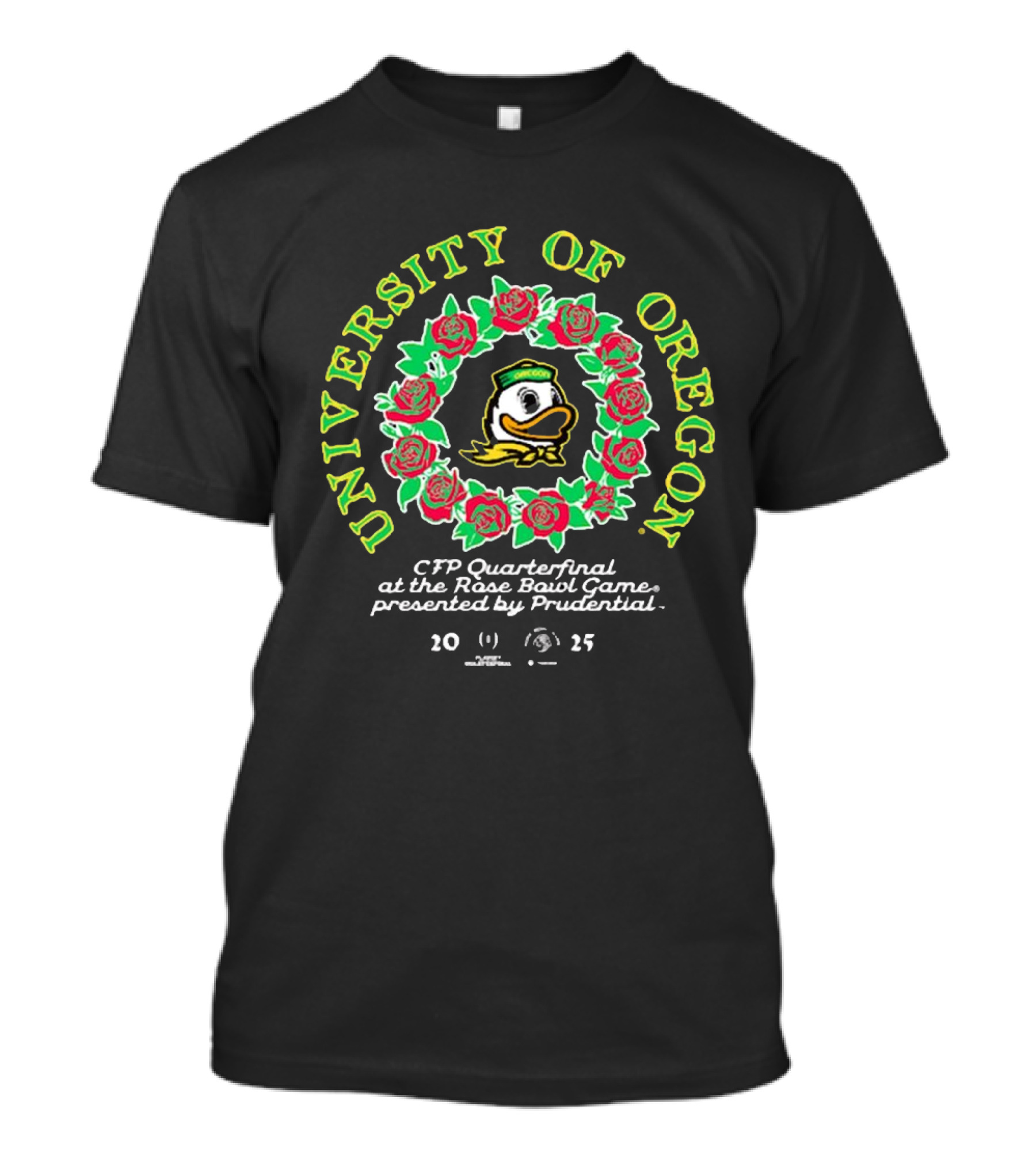 University Of Oregon CFP Quarterfinal At The Rose Bowl Game Presented By Prudential 2025 T-Shirt