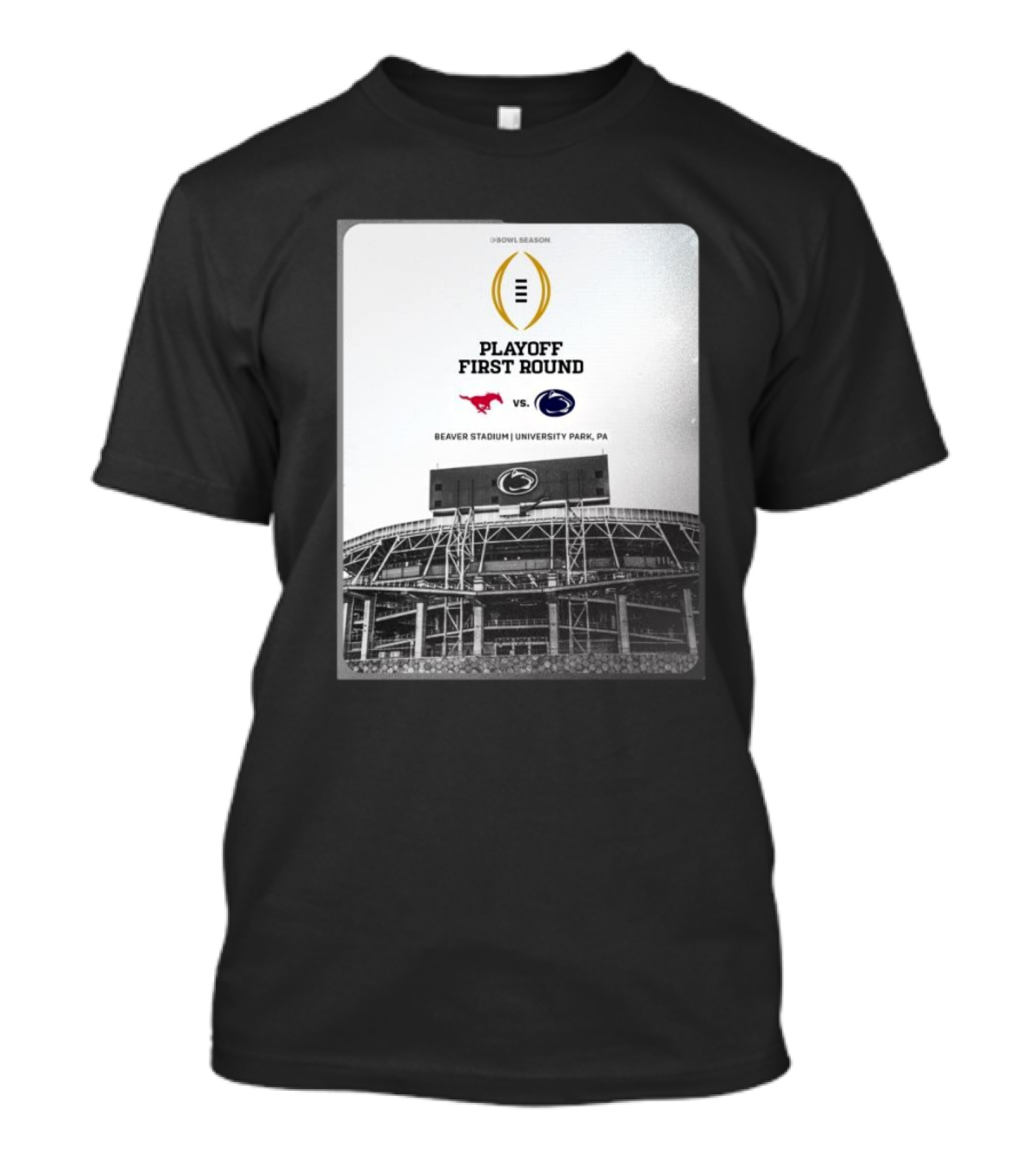 Playoff First Round Bowl Season Penn State Nittany Lions Vs SMU Mustangs Beaver Stadium University Park PA T-Shirt