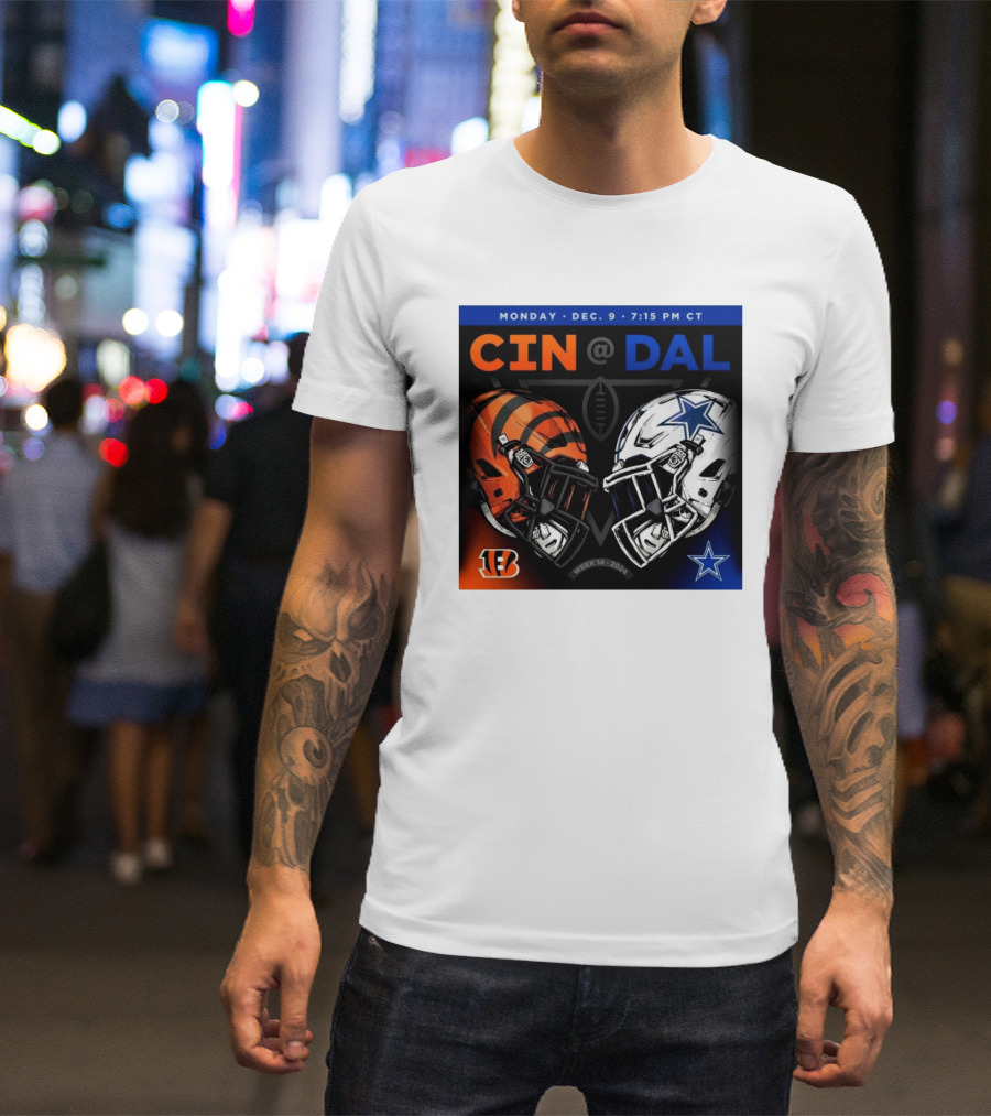 CIN Vs DAL Week 14 Monday Dec 9 2024 7:15 PM CT Helmets NFL Cincinnati Bengals Dallas Cowboys T-Shirt