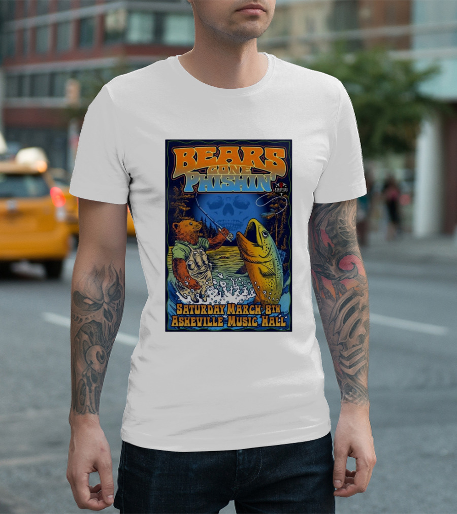 Bears Gone Phishin’ Asheville March 8th Asheville Music Hall T-Shirt