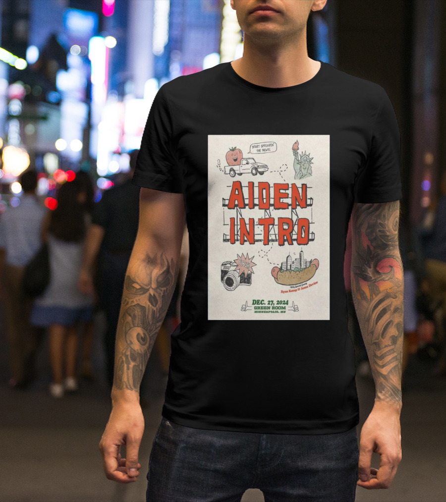 Aiden Intro Tour Start Minneapolis Green Room Dec 27 2024 Spreadin’ The News T-Shirt