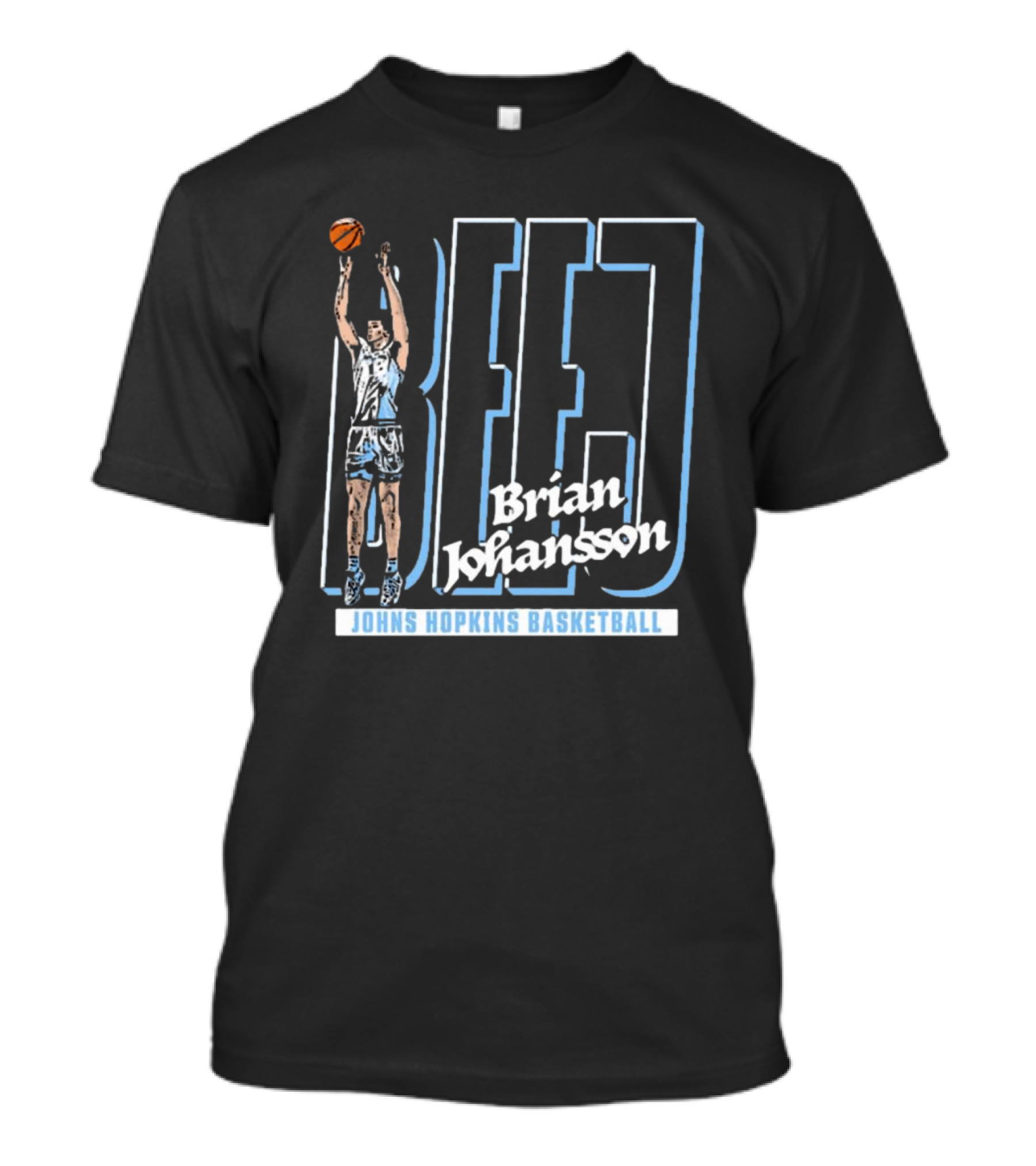 Brian Johansson BEJJ Johns Hopkins Basketball T-Shirt
