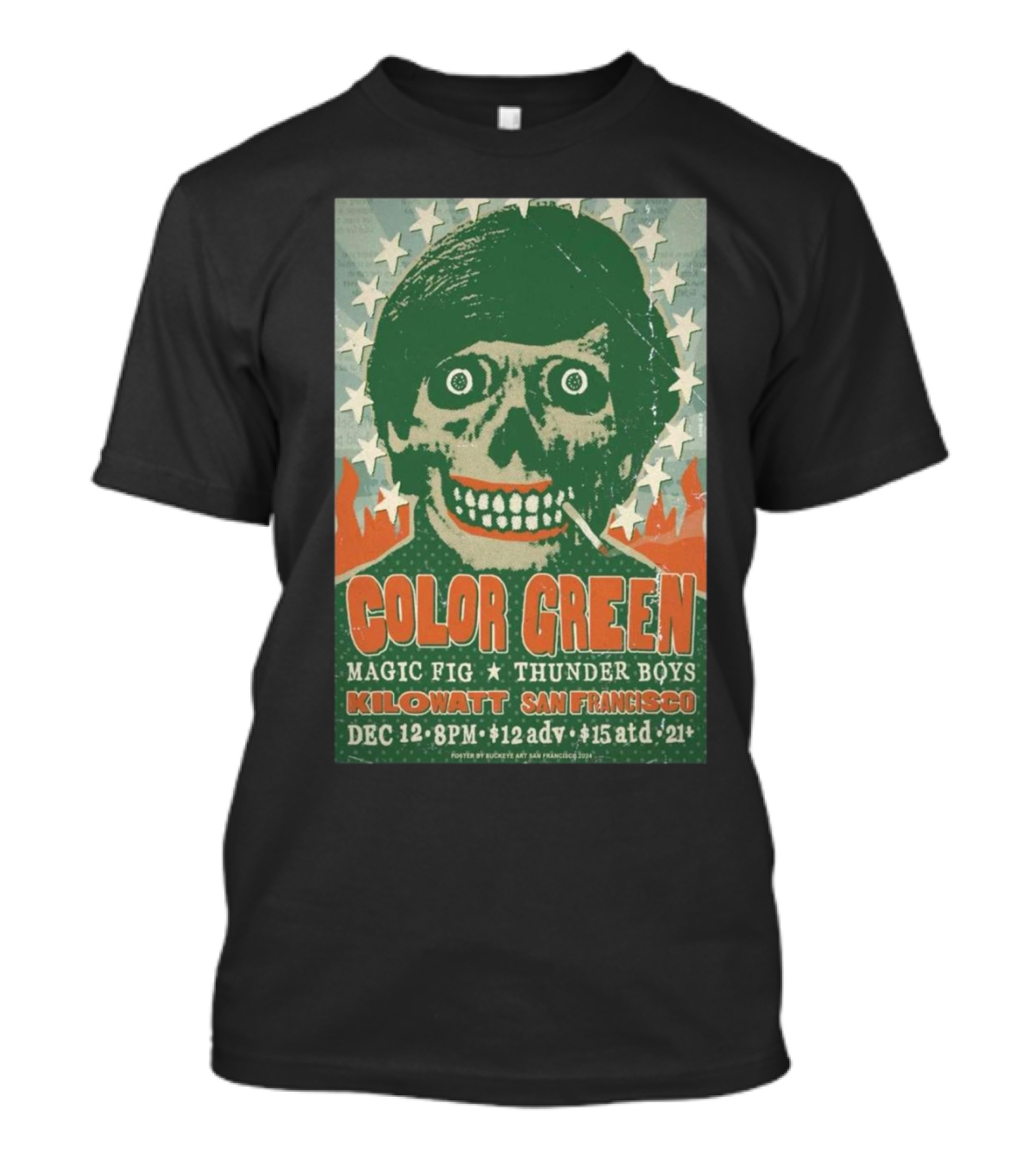 Color Green Magic Fig Thunder Boys Kilowatt San Francisco Dec 12 8PM 12 Adv 15 AtD 21+ T-Shirt