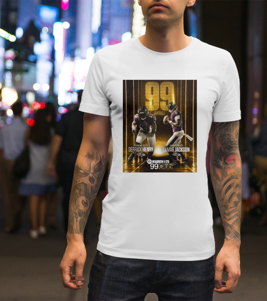 Madden NFL 25 99 Club Overall Derrick Henry Running Back Lamar Jackson Quarterback Baltimore Ravens T-Shirt