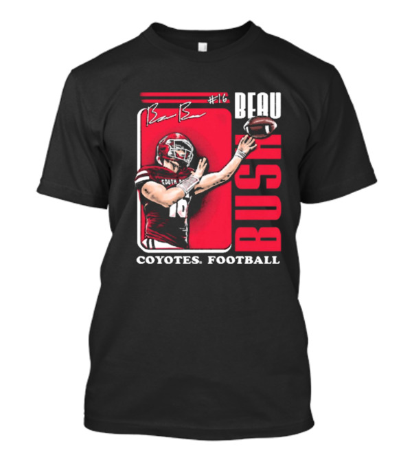 Beau Bush #16 South Dakota Coyotes Football Signature T-Shirt