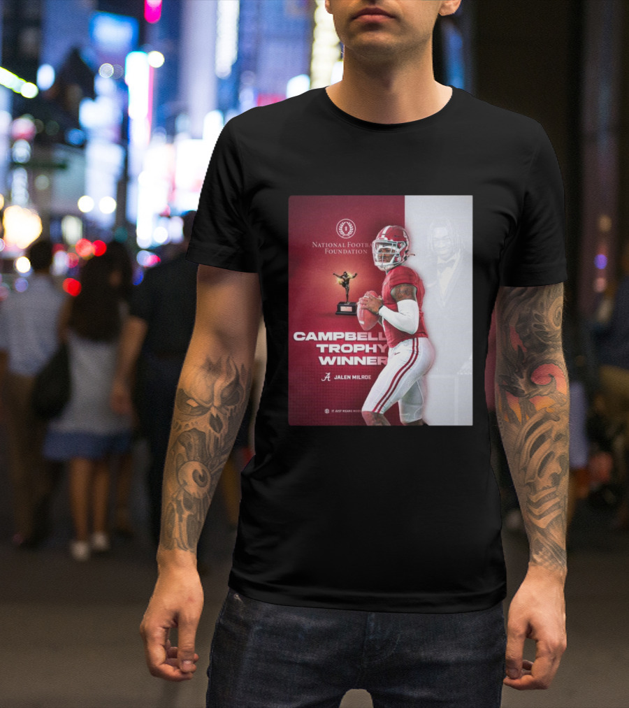 Jalen Milroe Campbell Trophy Winner National Football Foundation Alabama Crimson Tide T-Shirt
