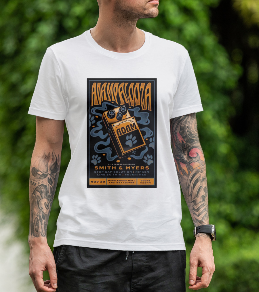 Adampalooza Benefit For Adam November 29 Minglewood Hall Live Performances Smith And Myers Stop Gap Solution Ripken Line So Thin Fever Tree T-Shirt