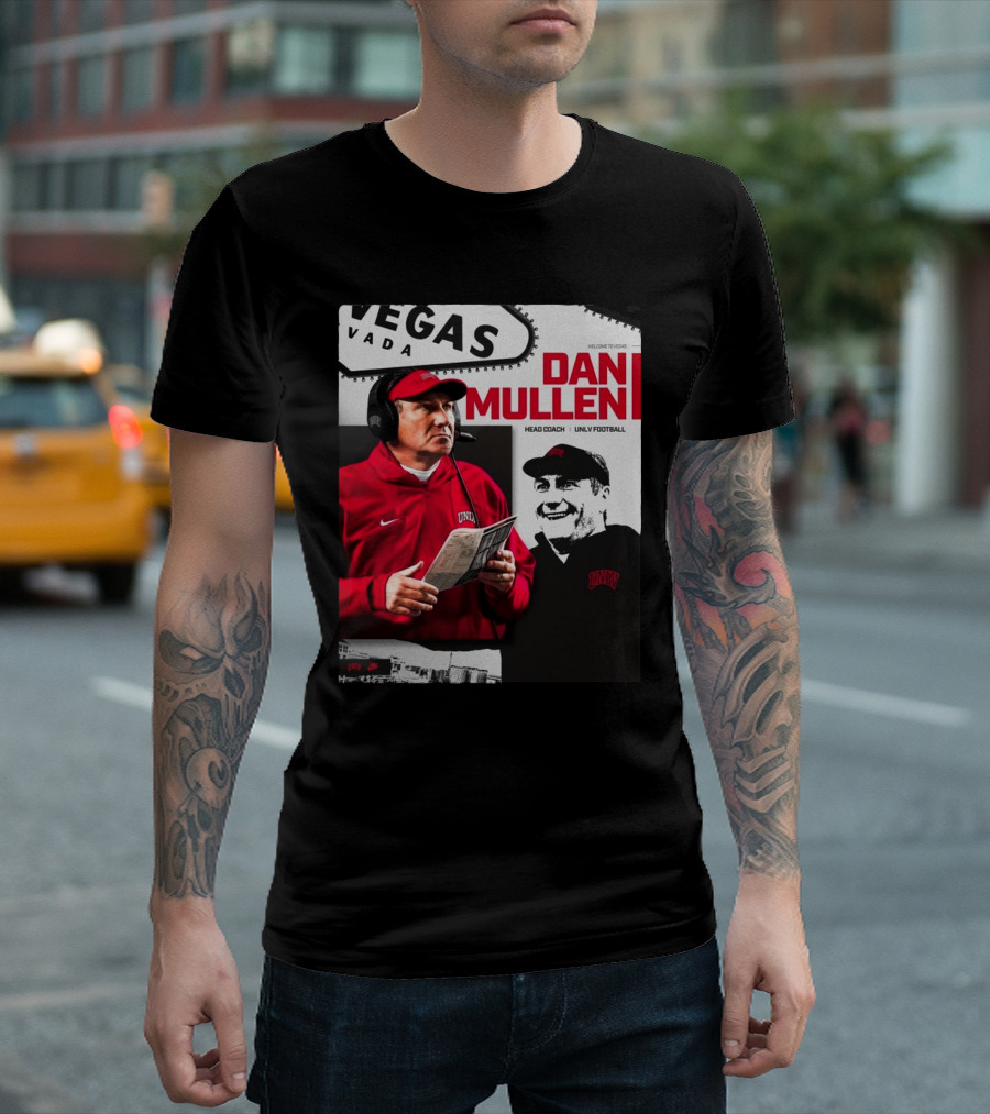 Dan Mullen Welcome to Vegas Head Coach UNLV Rebels Football T-Shirt