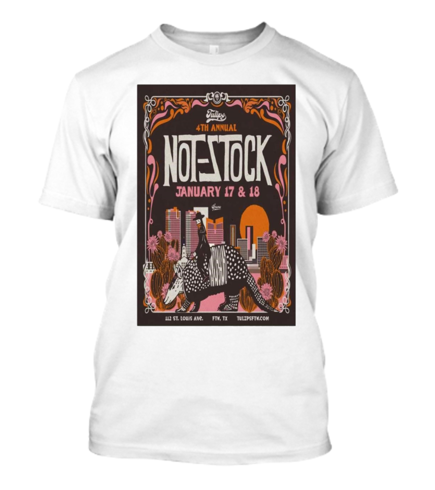 Tulips 4th Annual Not-Stock January 17 And 18 2025 FTM TX 112 St. Louis Ave T-Shirt