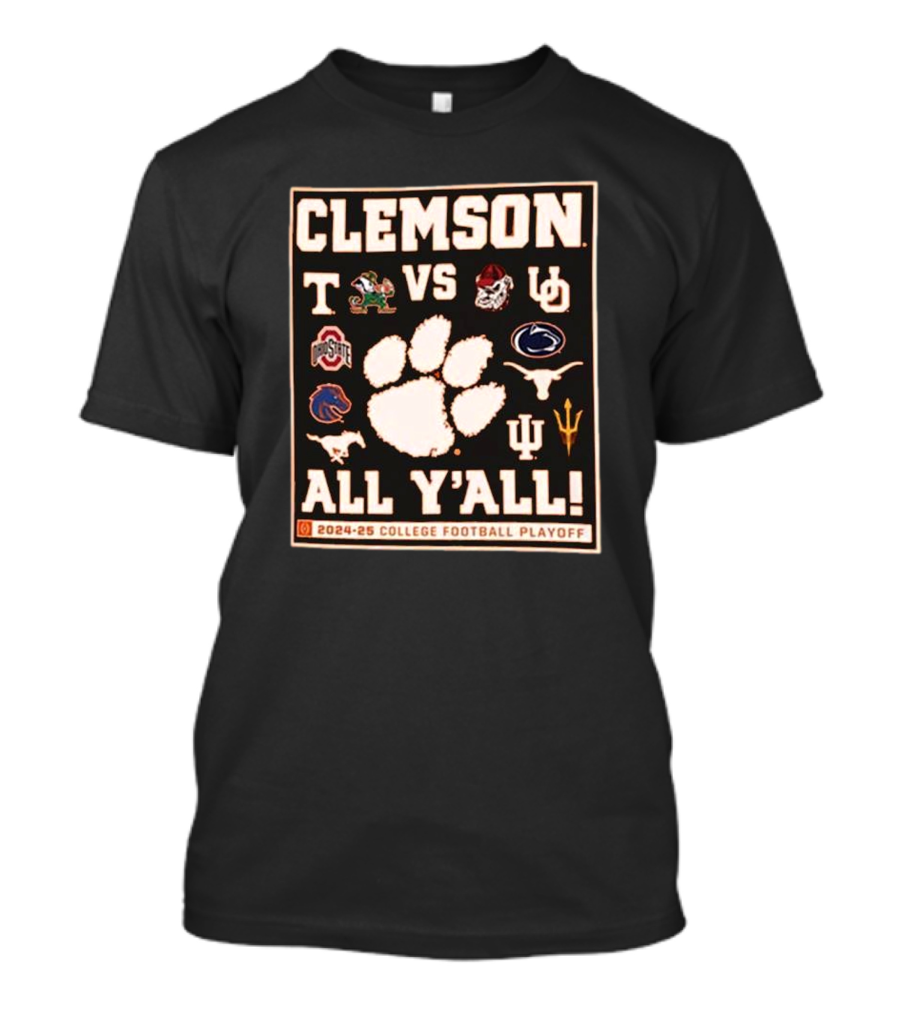 Clemson Tigers Vs Top 12 Rivals 2024-25 College Football Playoff All Y'All T-Shirt
